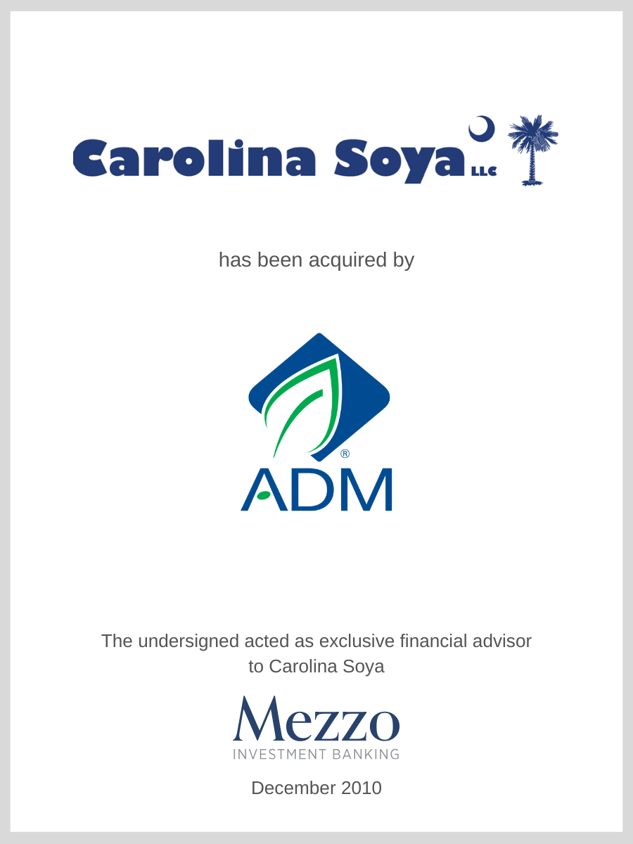 Carolina Soya was acquired by ADM; Mezzo served as advisor to Carolina Soya