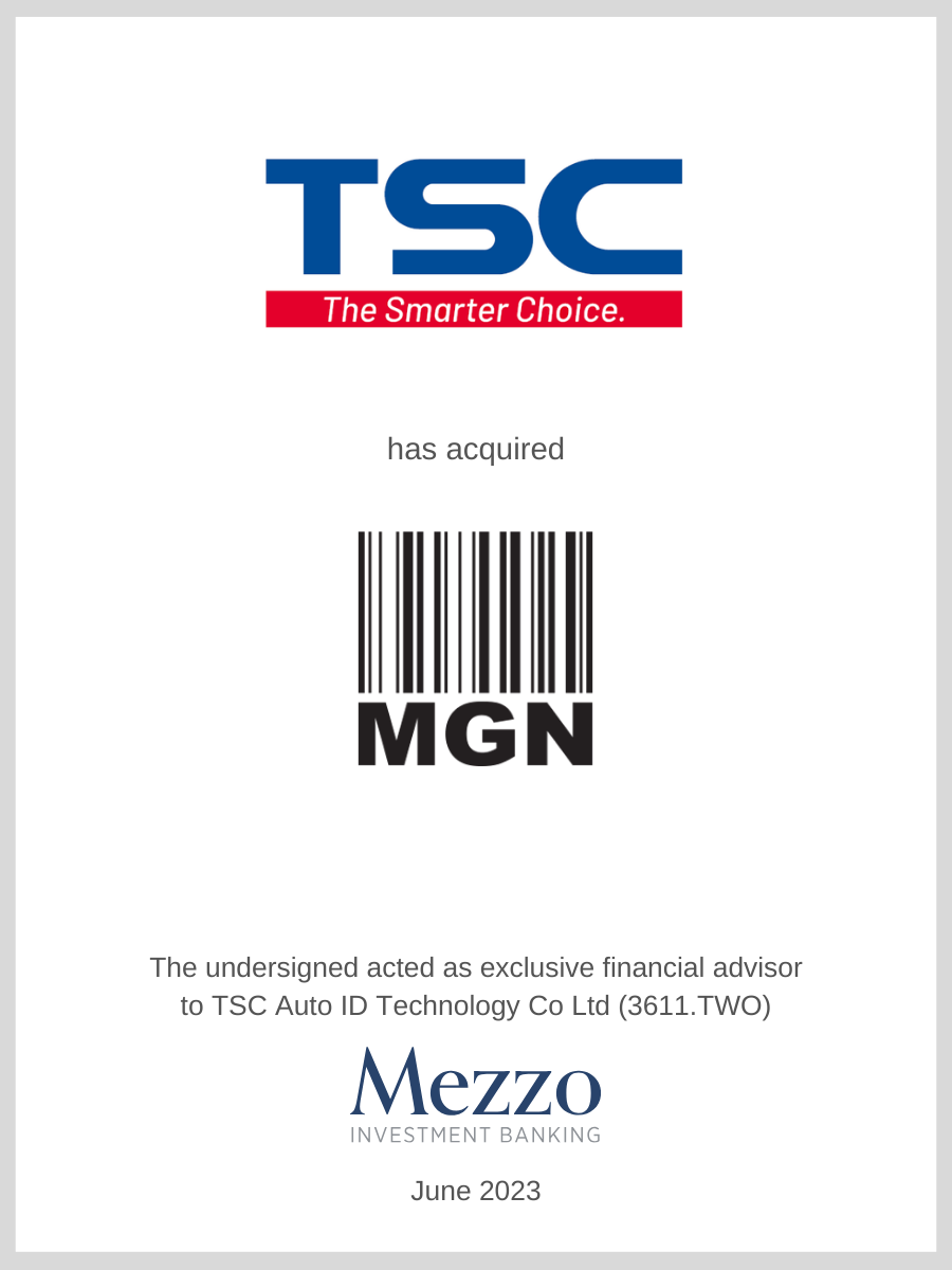 TSC Auto ID Technology has acquired MGN; Mezzo served as advisor to TSC Auto ID Technology Co Ltd.