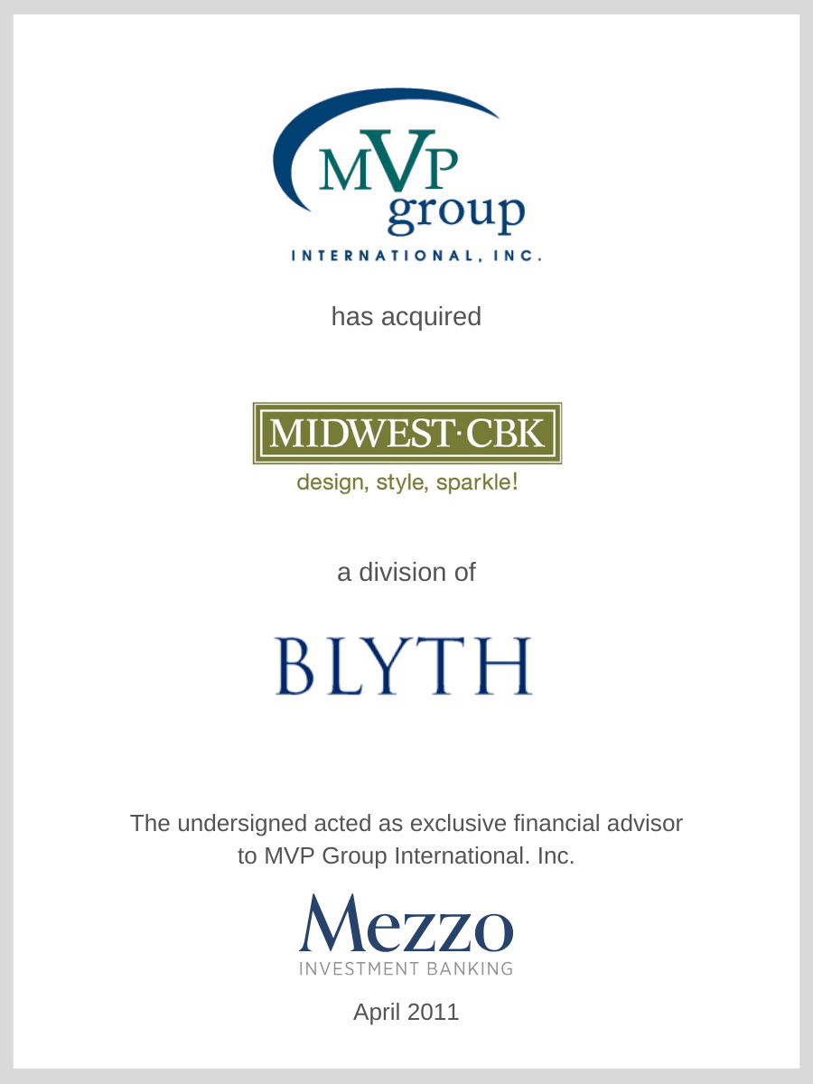 MVP Group International acquired Midwest CBK; Mezzo served as advisor to MVP Group International