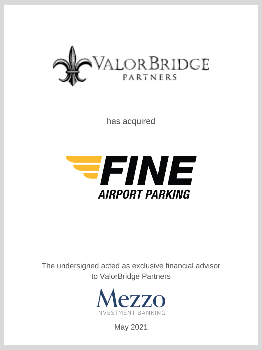 ValorBridge Partners has acquired Fine Parking Group; Mezzo served as advisor to ValorBridge Partners