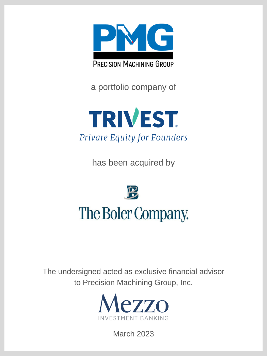 Precision Machining Group, a portfolio company of Trivest, has been acquired by The Boler Company; Mezzo served as financial advisor to Precision Machining Group, Inc.