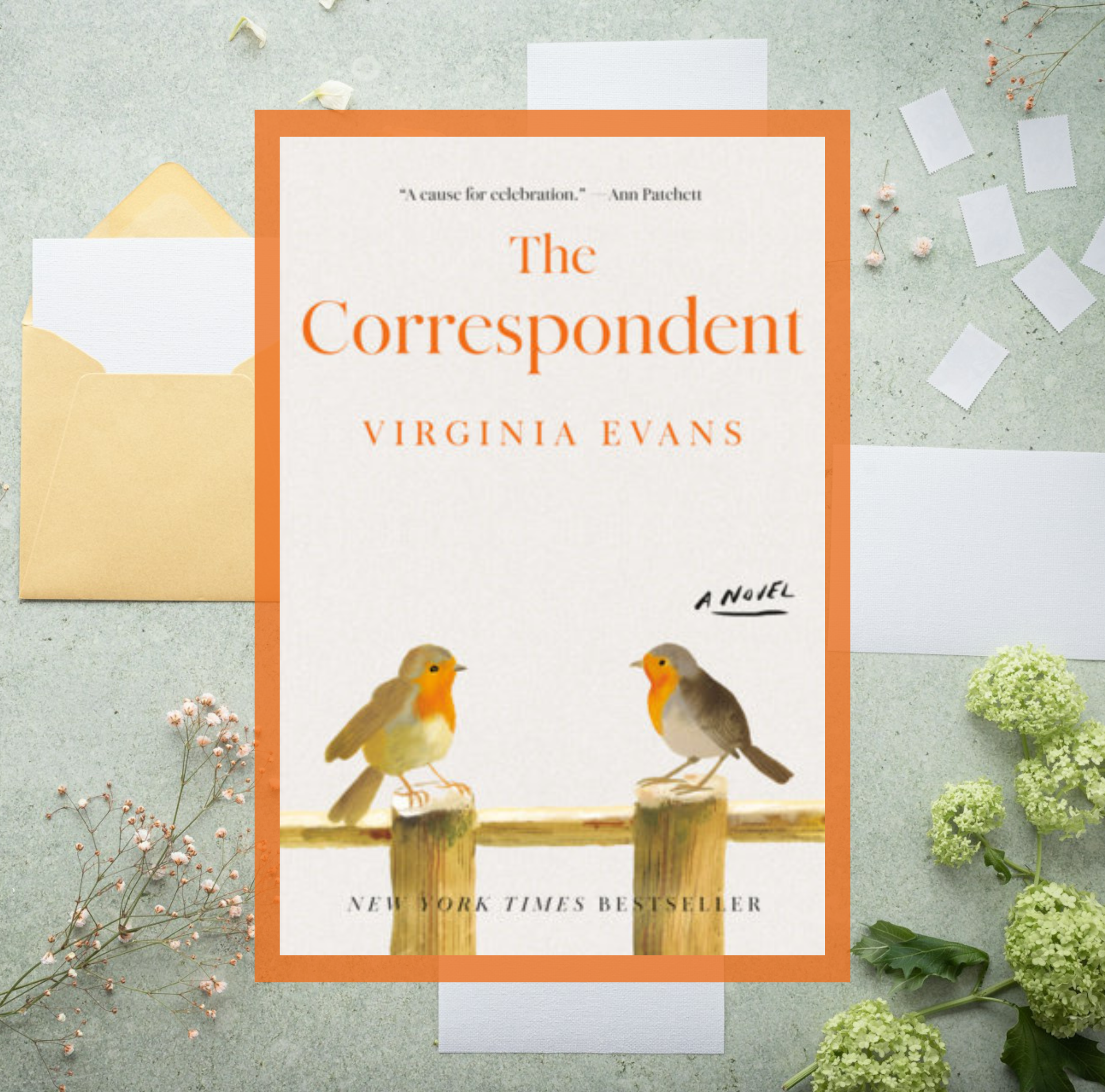The cover The Correspondent by Virginia Evans on a background of a photo of an envelope and pieces of paper.
