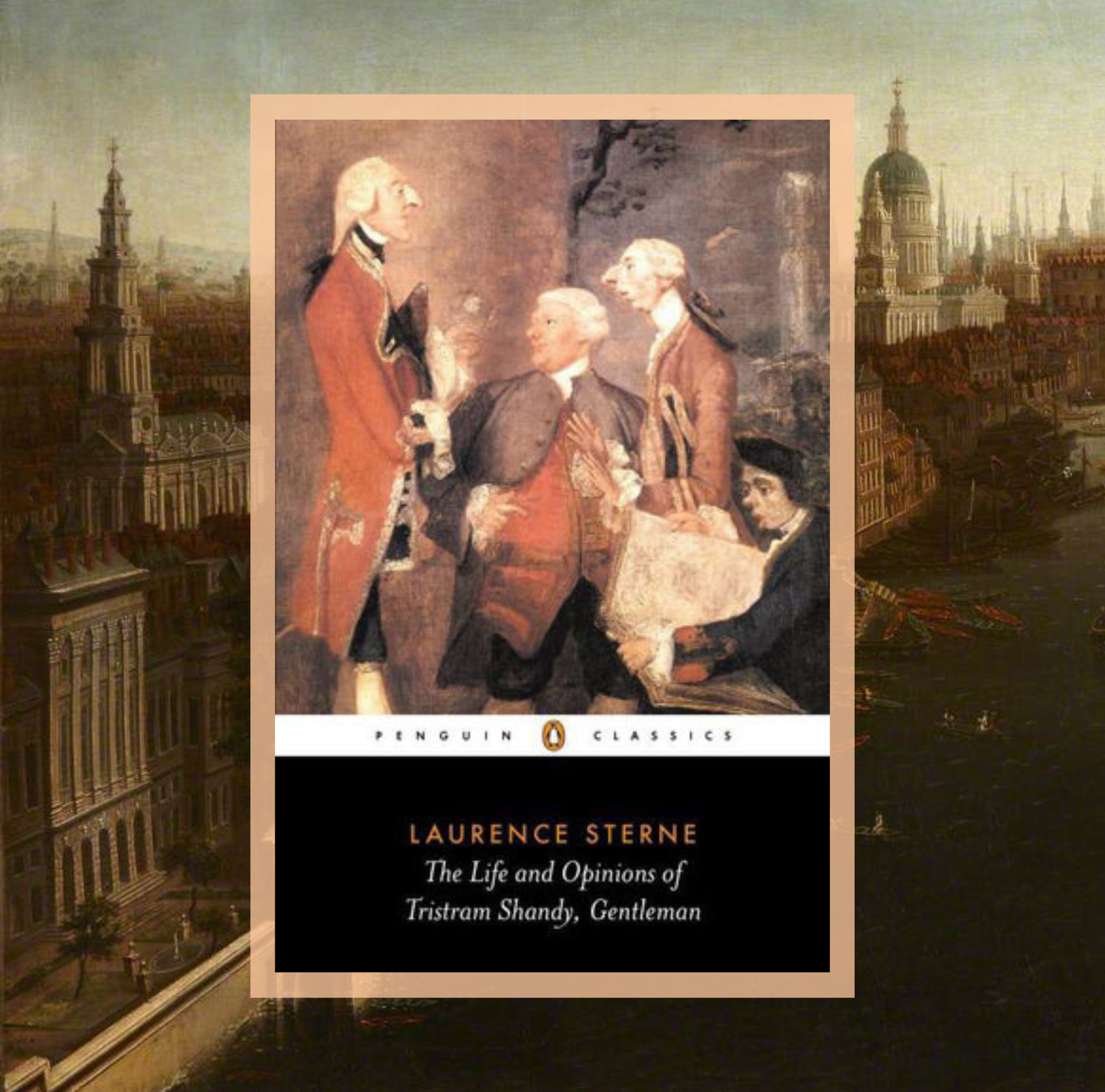 The cover of The Life and Opinions of Tristram Shandy, Gentleman by Laurence Sterne on a background of a painting of a city.