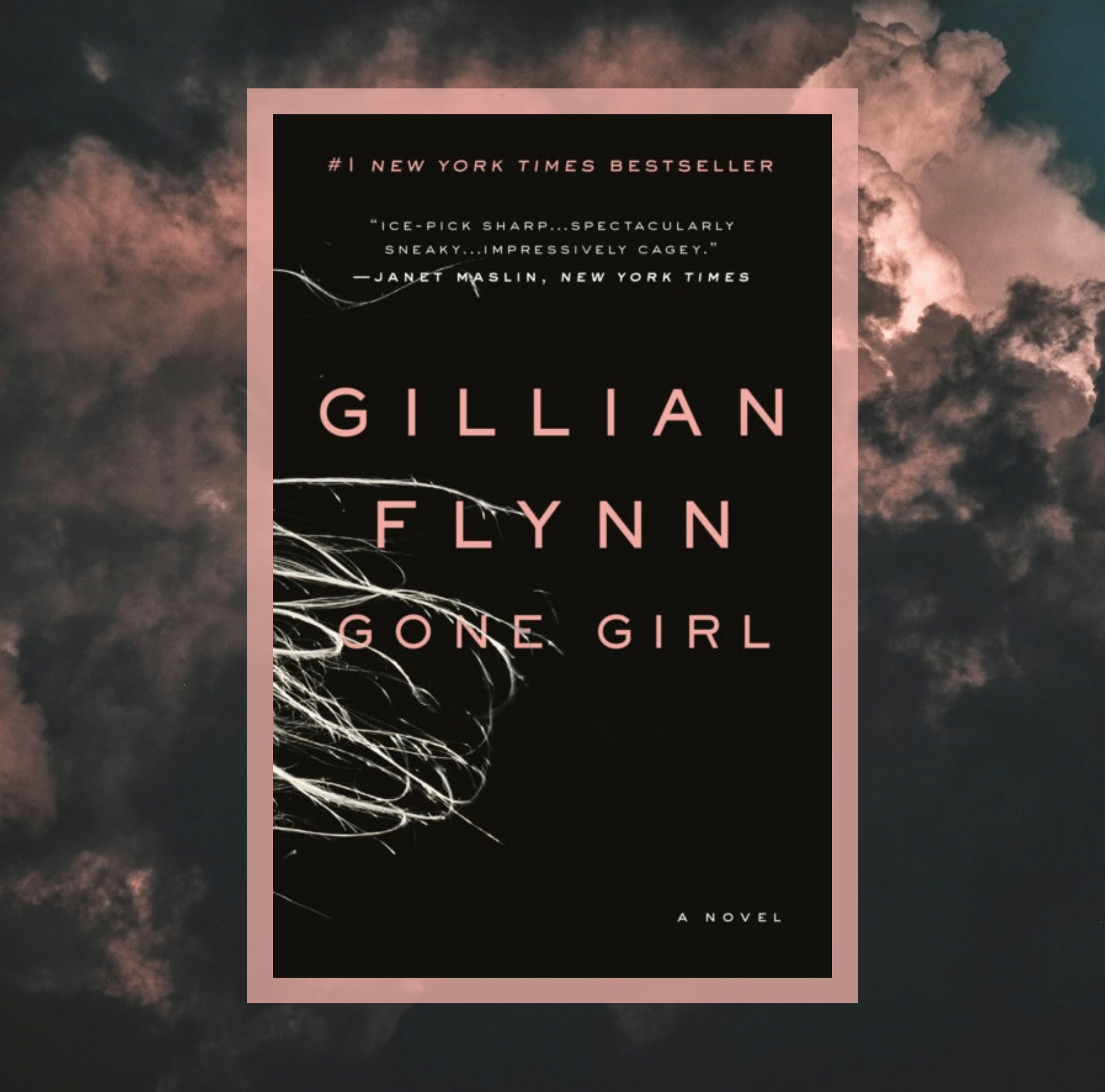 The cover of Gone Girl by Gillian Flynn on a background of a photo of dark clouds.