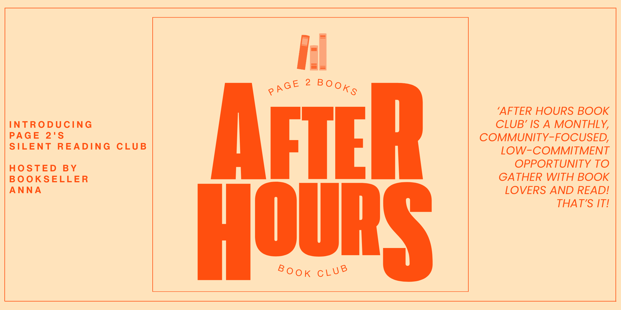 Introducing Page 2's silent reding club, hosted by bookseller Anna. Page 2 Books After Hours Book Club. 'After Hours Book Club' is a monthly, community-focused, low-commitment opportunity to gather with book lovers and read! That's it!