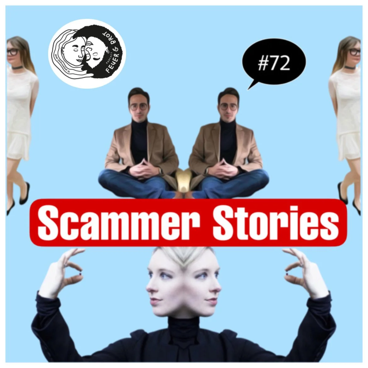 #72: Scammer Stories - Was fasziniert uns so am Hochstapeln?