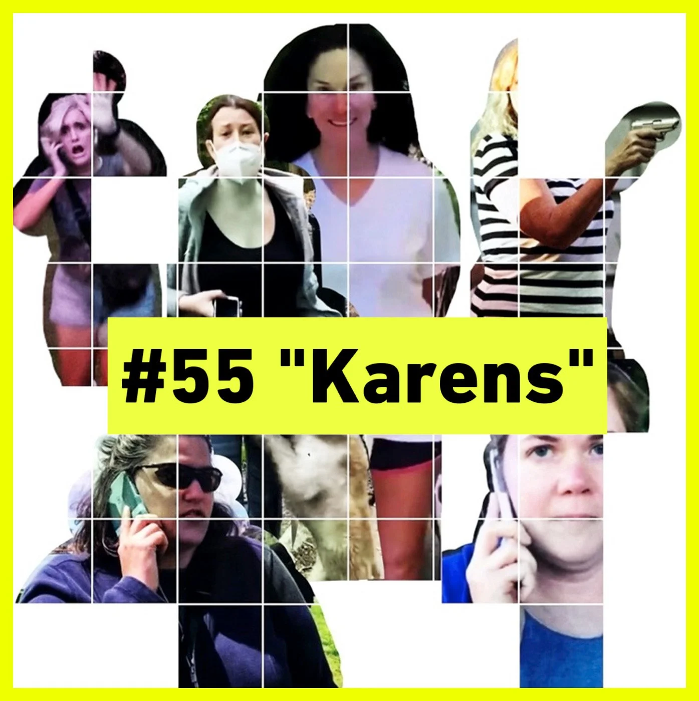 #55: Karen - witziges Meme und perfekte Komplizin des weissen Patriarchat