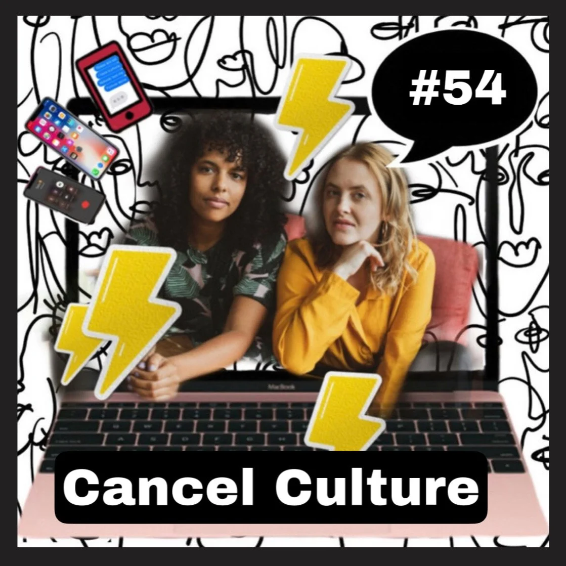 #54: Warum Cancel Culture so oft falsch verstanden wird
