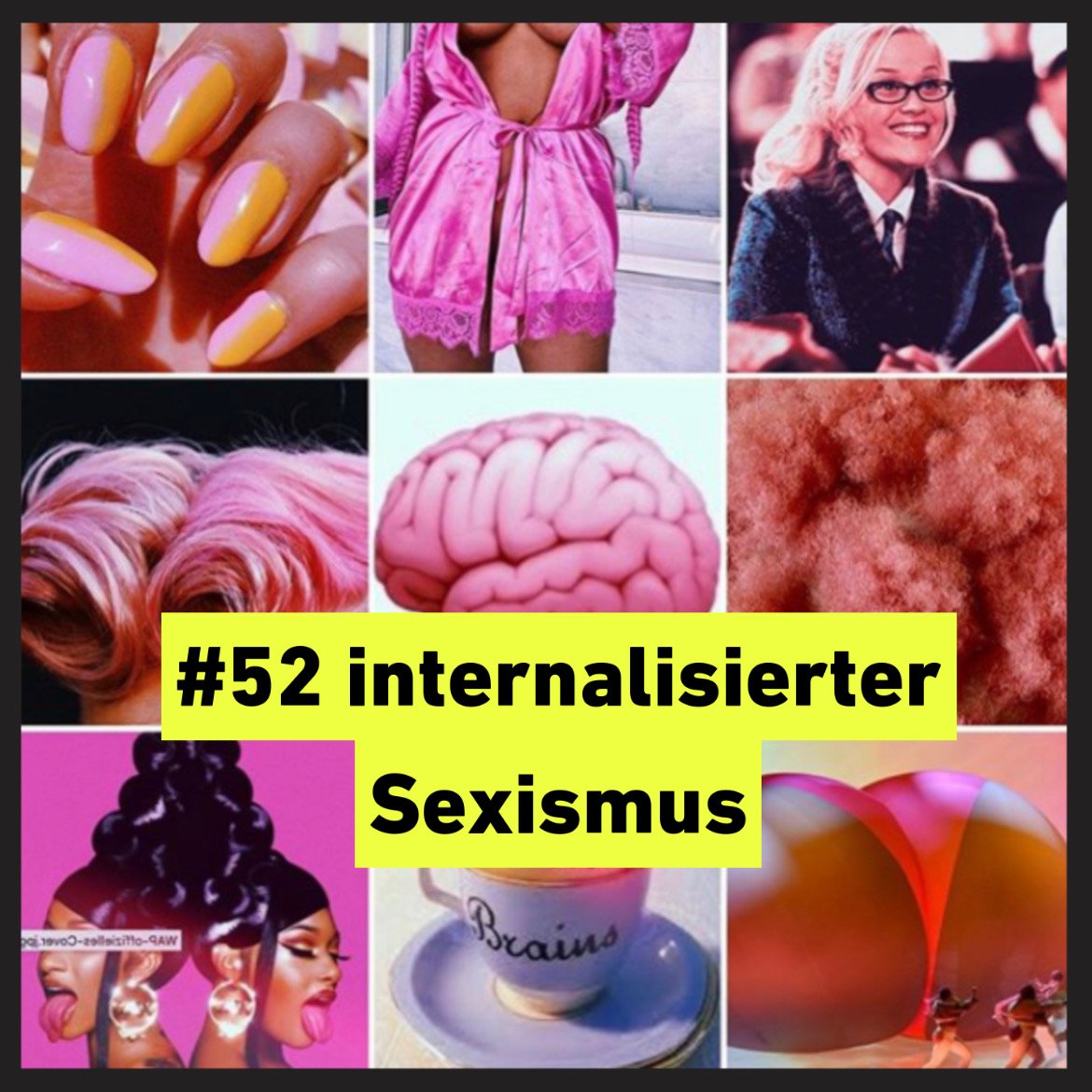 #52: "Schön vs. schlau" - Sexismus im Feminismus