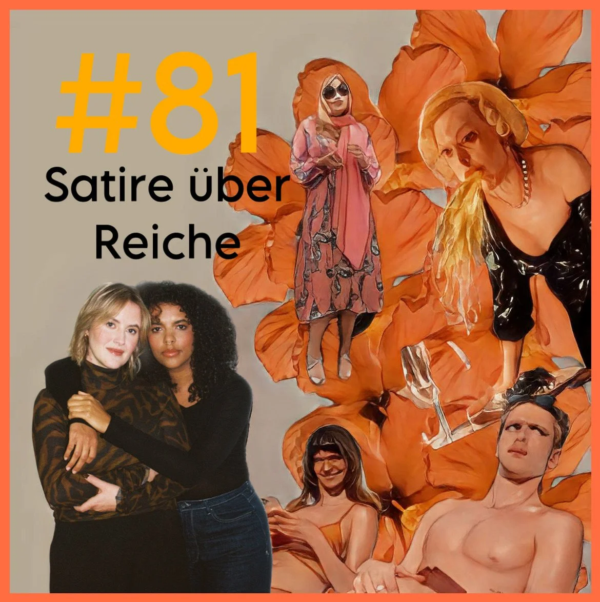 #81 Eat the rich - Ist Satire über Reiche die neue Kapitalismuskritik?