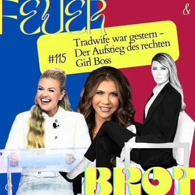 Tradwife war gestern - Der Aufstieg des rechten Girlboss