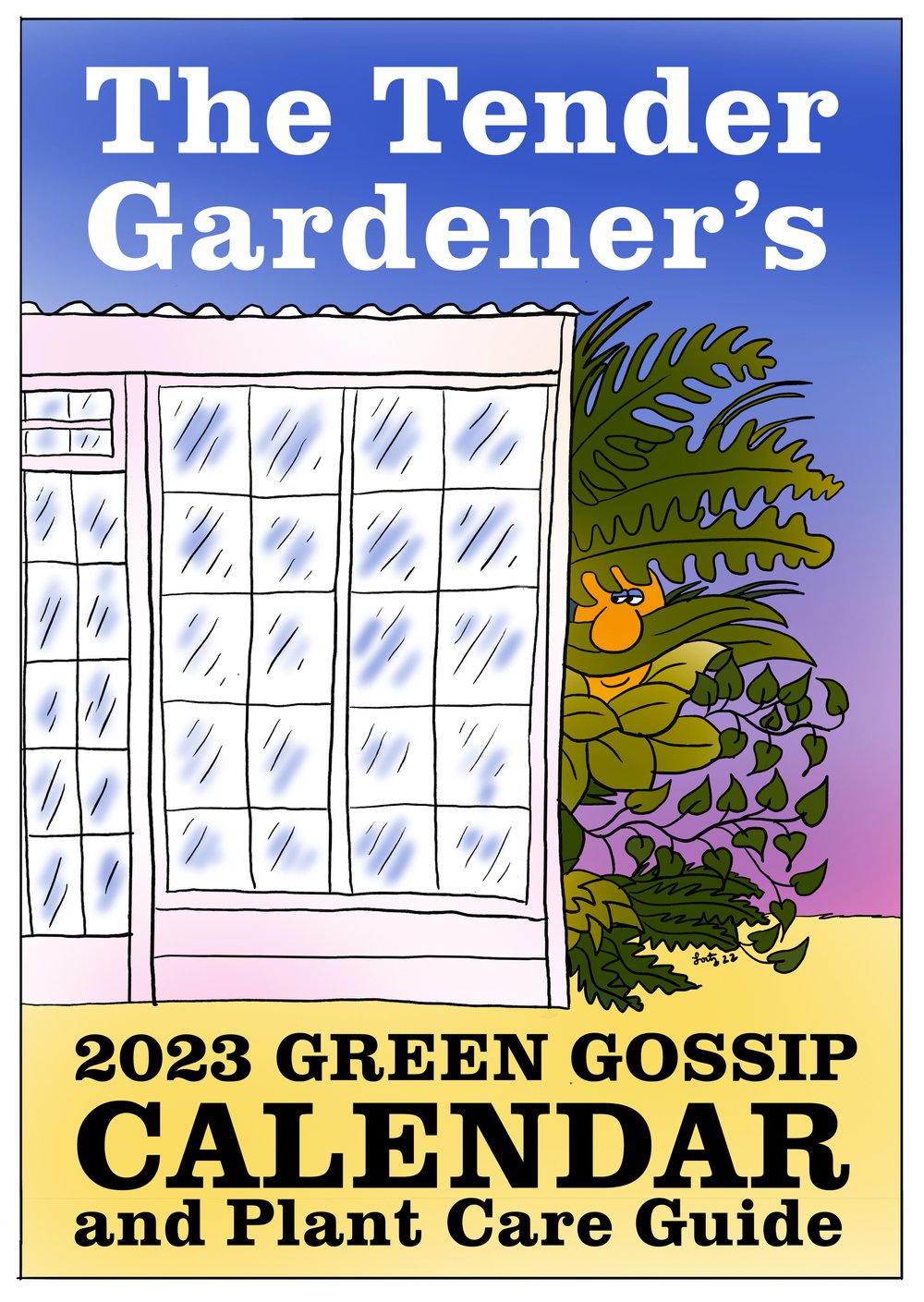 The Tender Gardener's Calendar!!! — The Tender Gardener