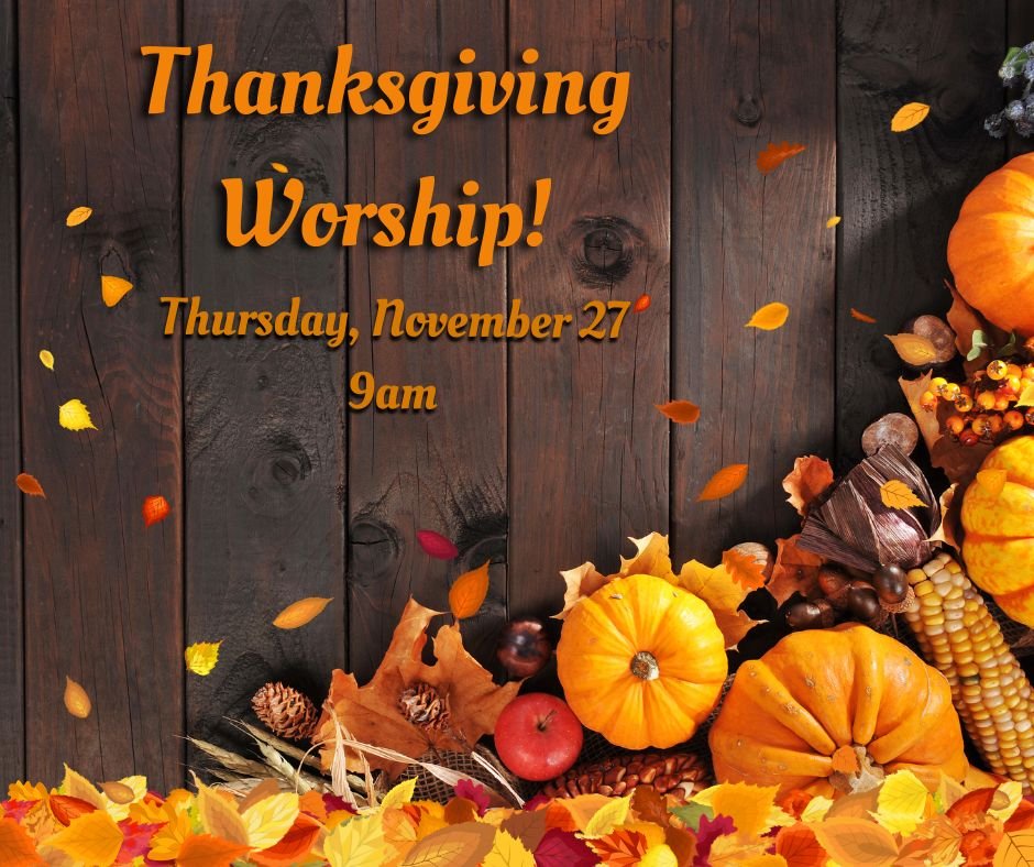 Thanksgiving Eve Worship