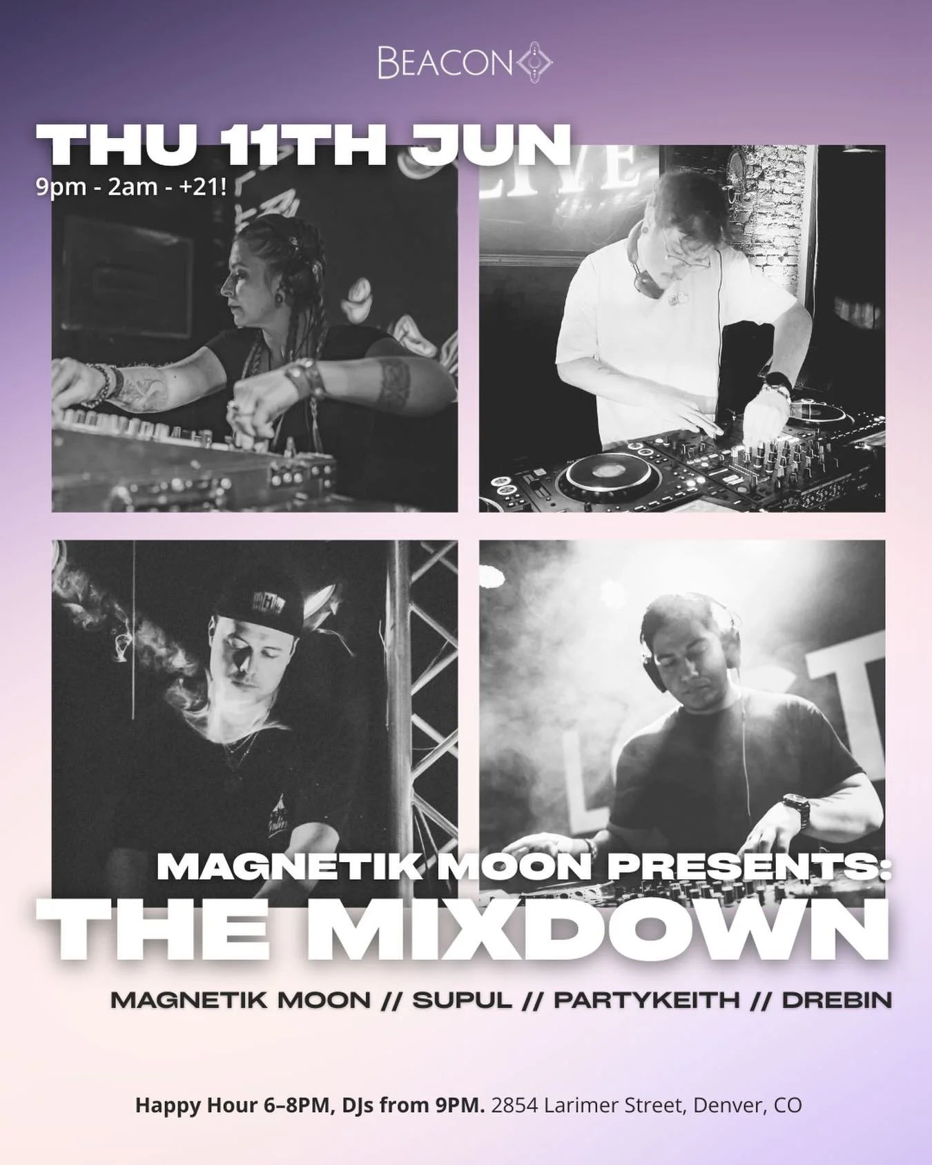 Excited to thrown down with the fam tomorrow at the beautiful Beacon in Denver!!!! Free event.  Music 9p-2a
Lineup 
9-10:15 supuL
10:15-11:30 Drebin
11:30-12:45 Magnetik Moon
12:45-2 PartyKeith