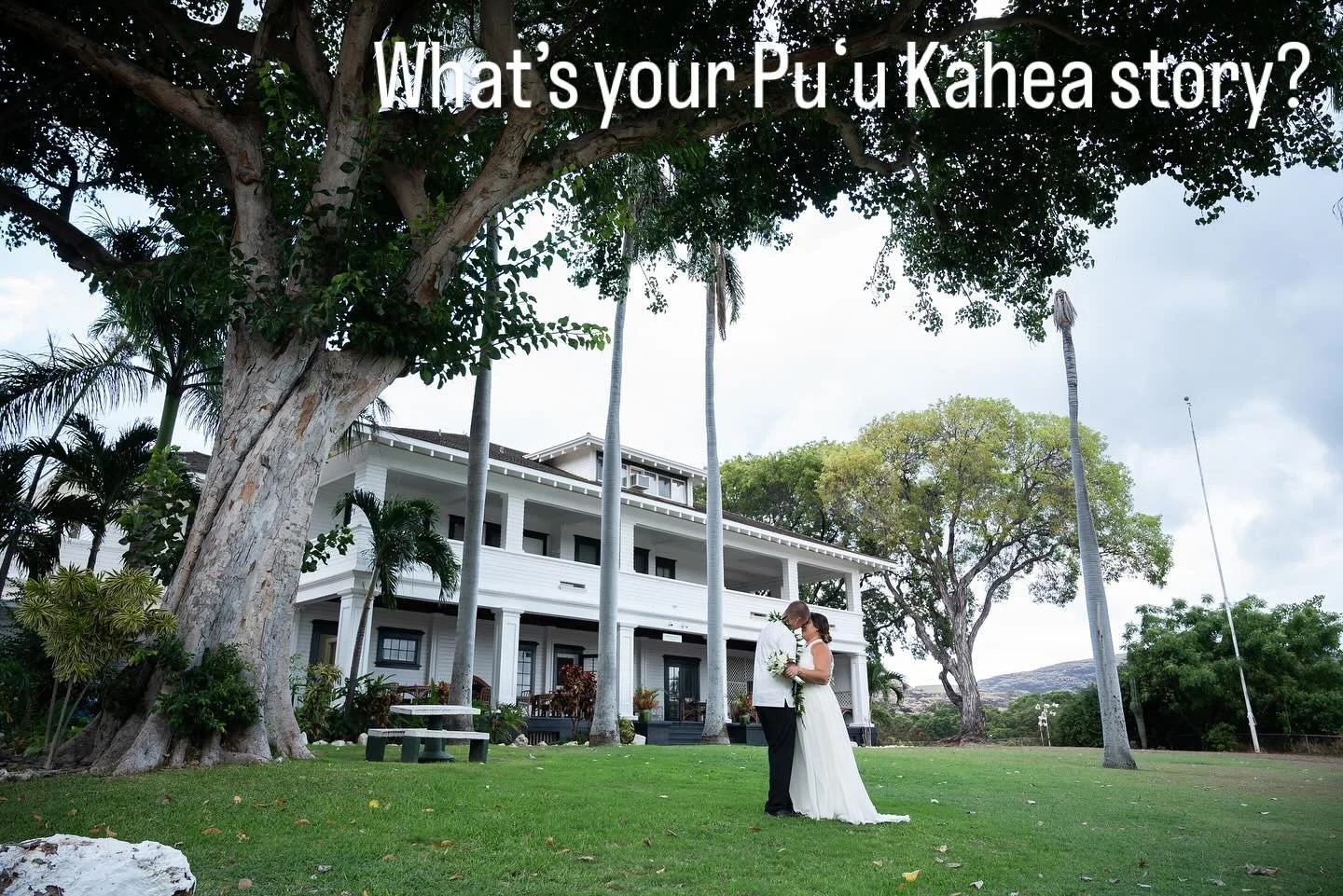“In 2022 we got married on the beautiful front lawn of the Plantation Hale surrounded by family and friends”- Corey and Sarah Perkins (camp caretaker and administrative assistant) What’s your Puʻu Kahea story? Would love to see pict