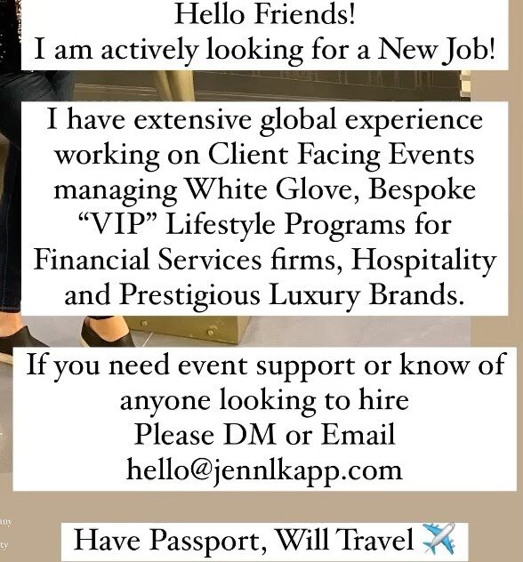 I am looking for a New Job Opportunity! 👸🏻🎉 
Have Passport, Will Travel ✈️🇬🇧🇦🇪🇫🇷
If you&rsquo;re needing event support, please get in touch DM or Email 
hello@jennlkapp.com 

#sayhellojennlkapp #opentowork #newjobalert #eventgal #clientevent