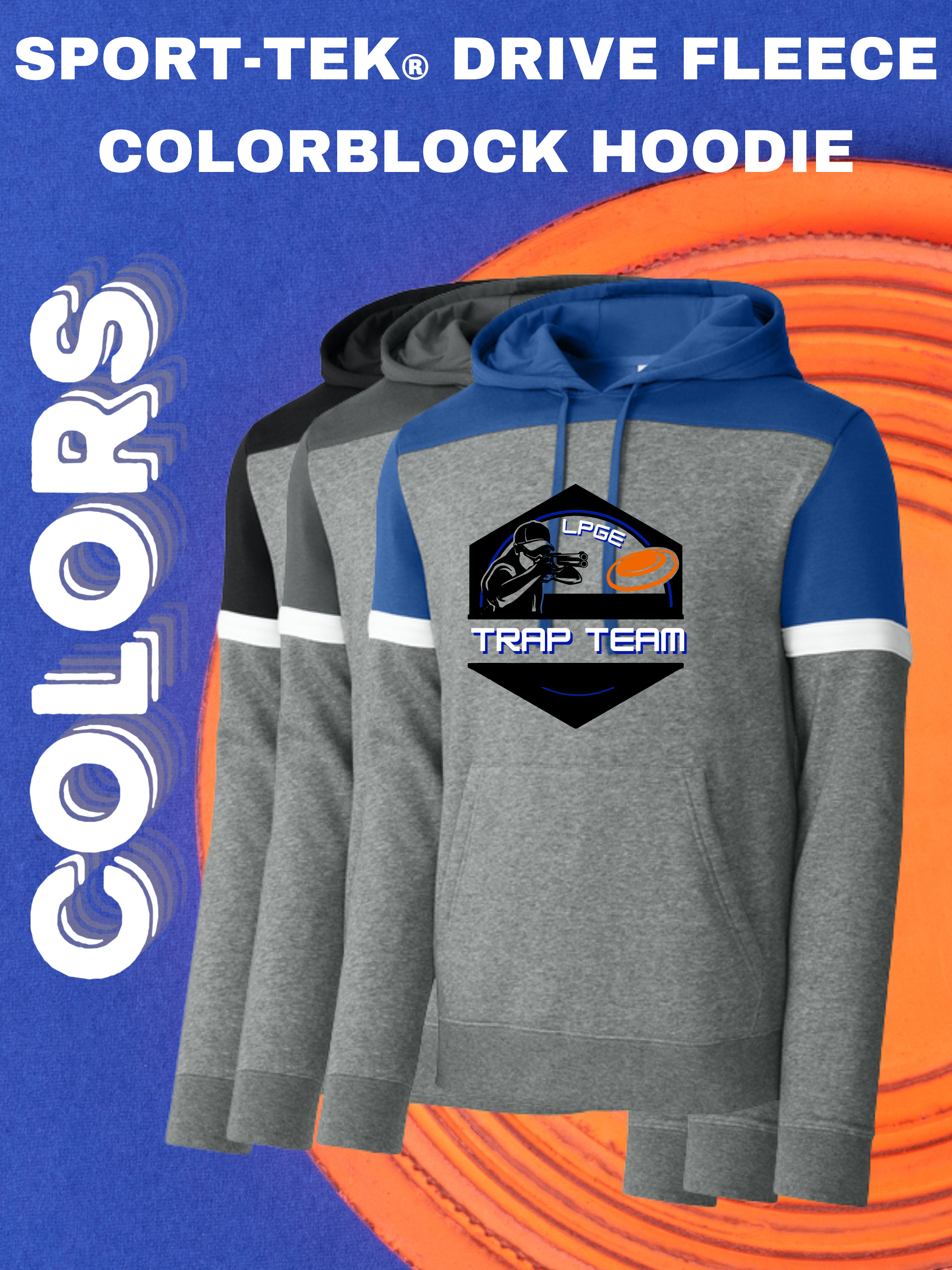 2026 LPGE Trap Team Sport-Tek® Drive Fleece Colorblock Hoodie