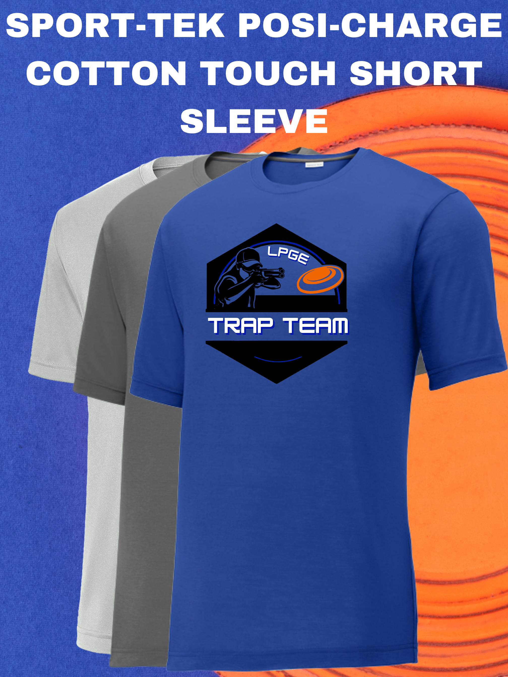 2025 LPGE Trap Team Sport-Tek Cotton Touch Posi-Charge Short Sleeve