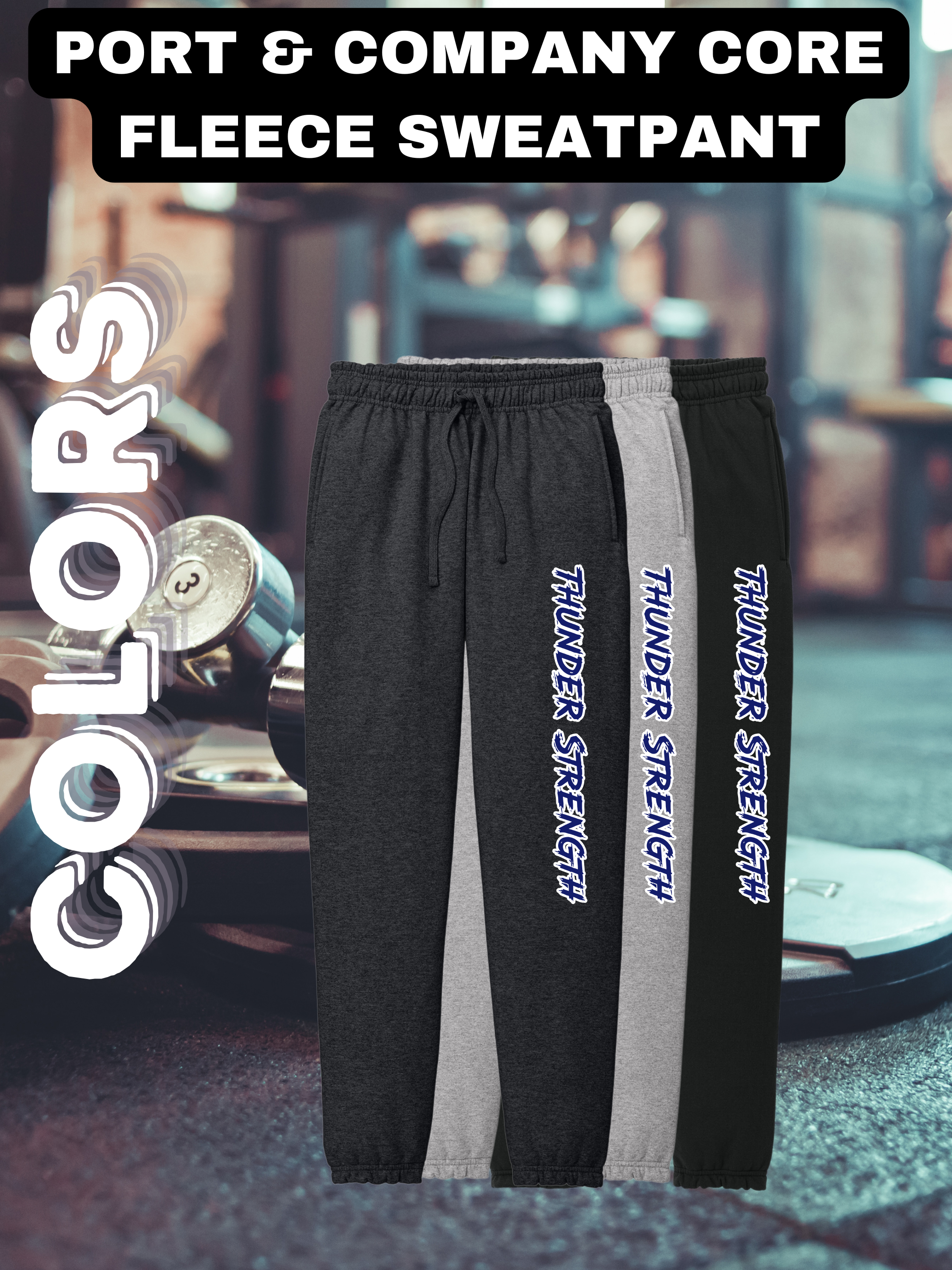 Thunder Strength Port & Company Core Fleece Sweatpant