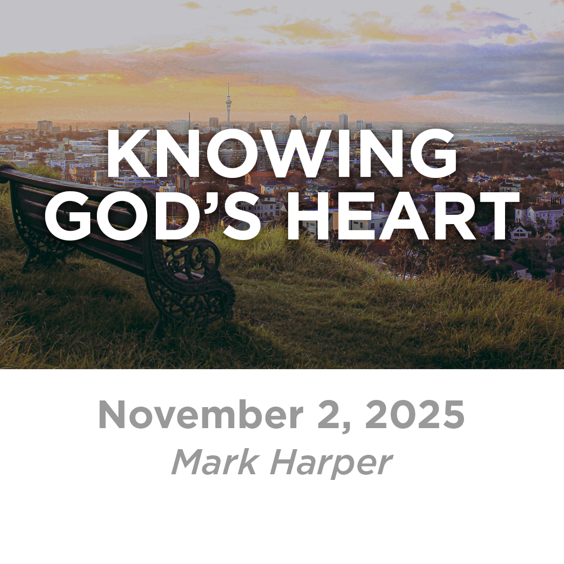 Knowing God's Heart (Mark Harper)  11-2-25