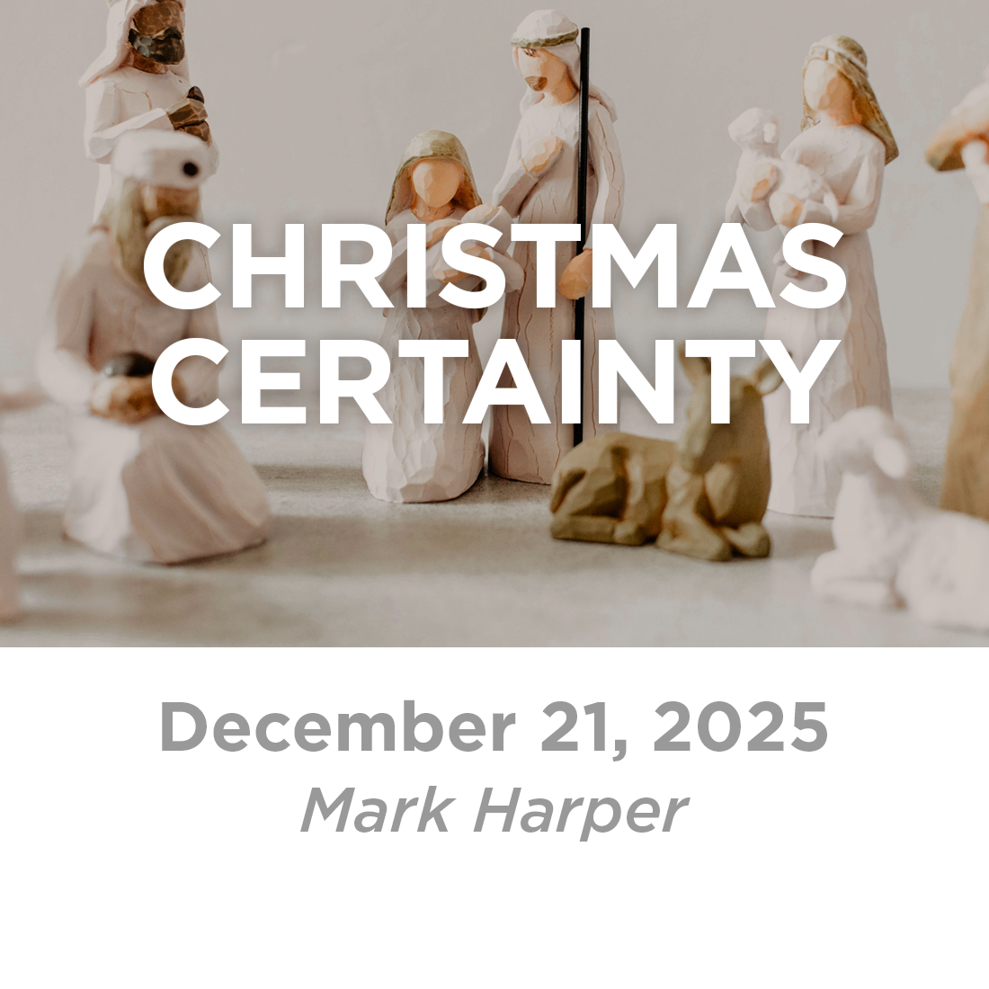 Christmas Certainty (Mark Harper)  12-21-25