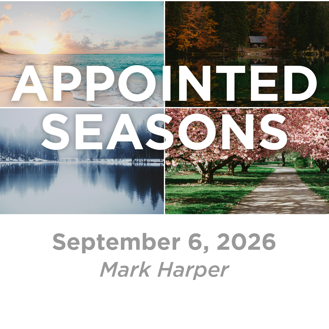 Appointed Seasons (Mark Harper)  9-6-26