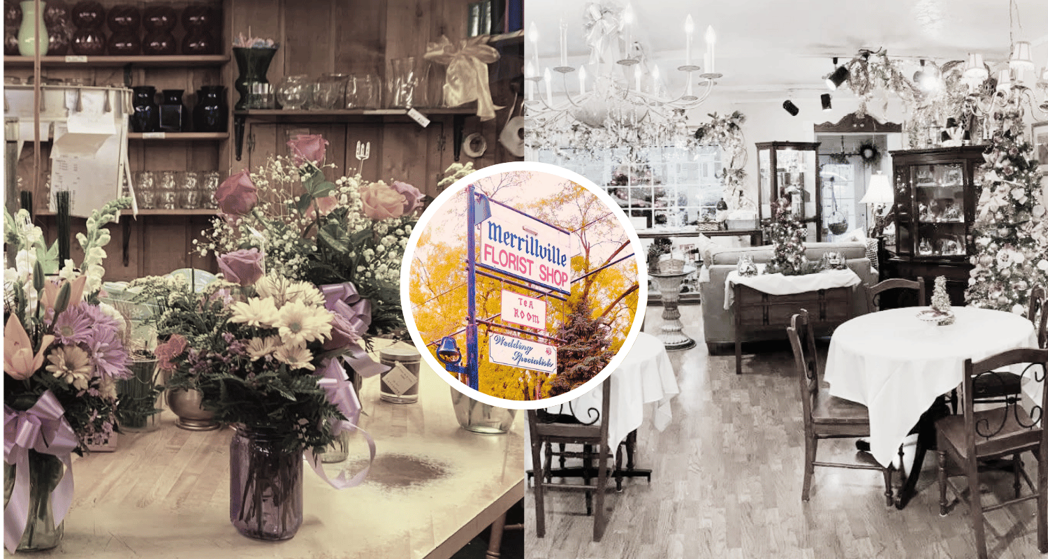 The Story Behind Merrillville Florist &amp; Tea Room: A Northwest Indiana Tradition