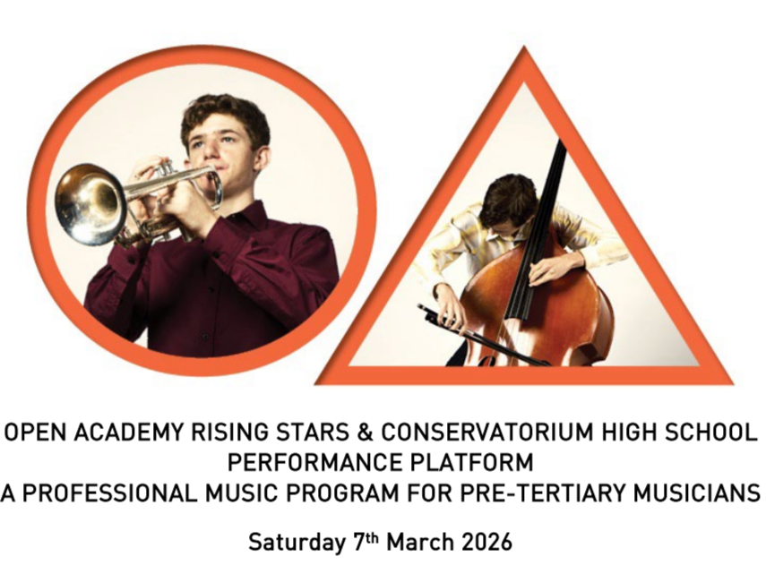 Open Academy Rising Stars &amp; Conservatorium High School Performance Platform – 3pm Concert