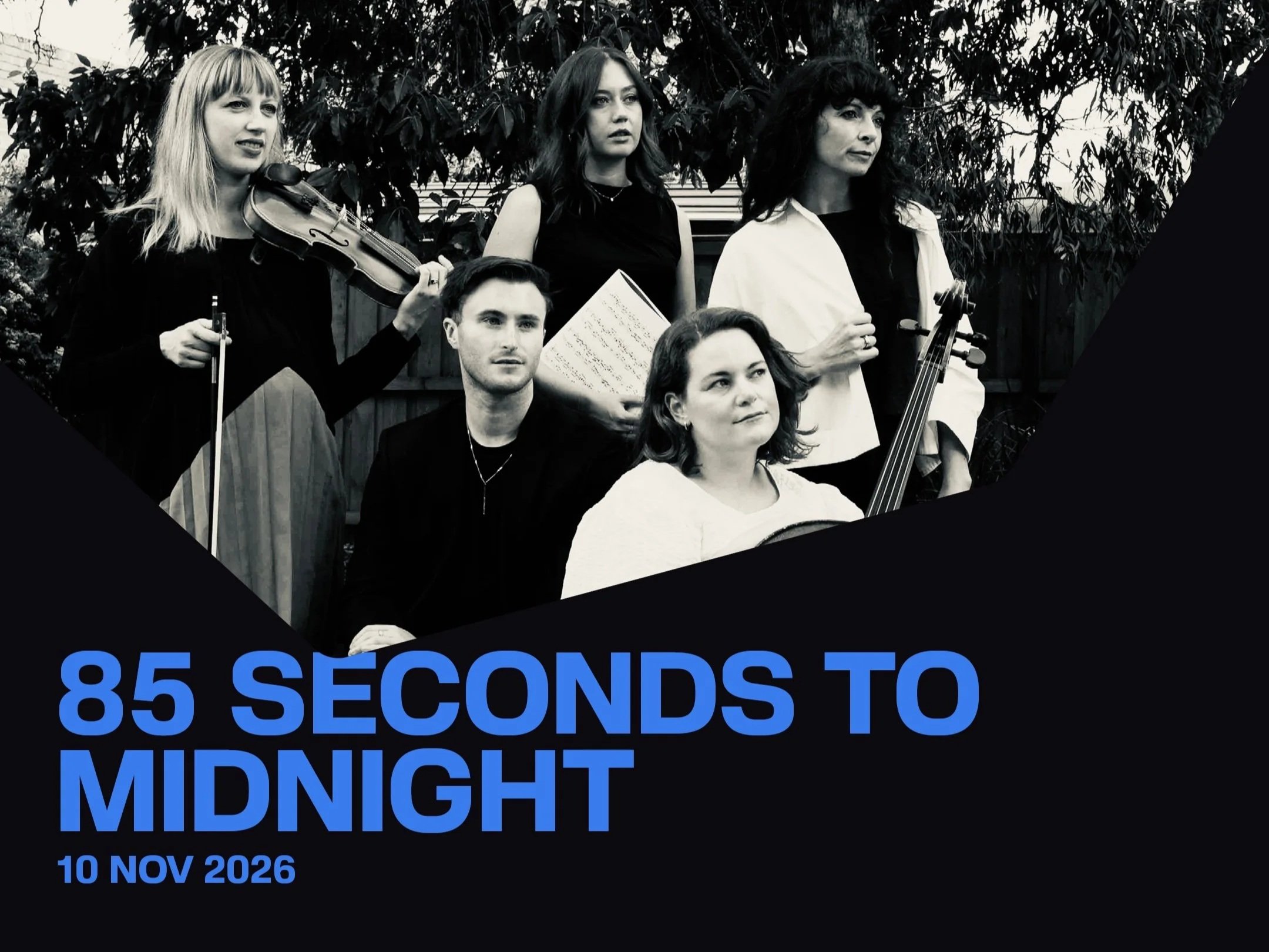 85 seconds to Midnight | presented by Melbourne Recital Centre &amp; Changing Wilds Ensemble