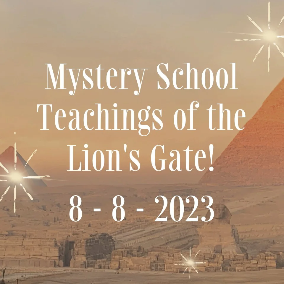 Mystery School Teachings of the Lion's Gate