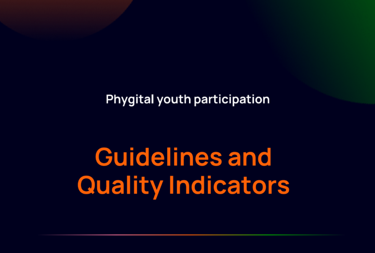 "Phygital" youth participation: Guidelines and quality indicators