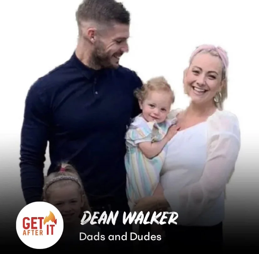 Dads and Dudes with Dean Walker