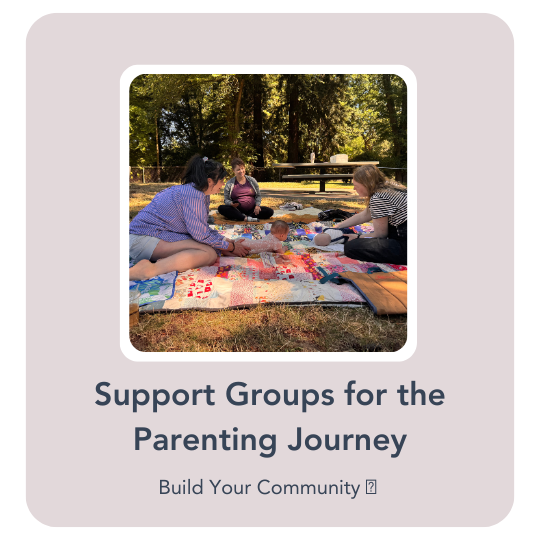 Support Groups for the Parenting Journey