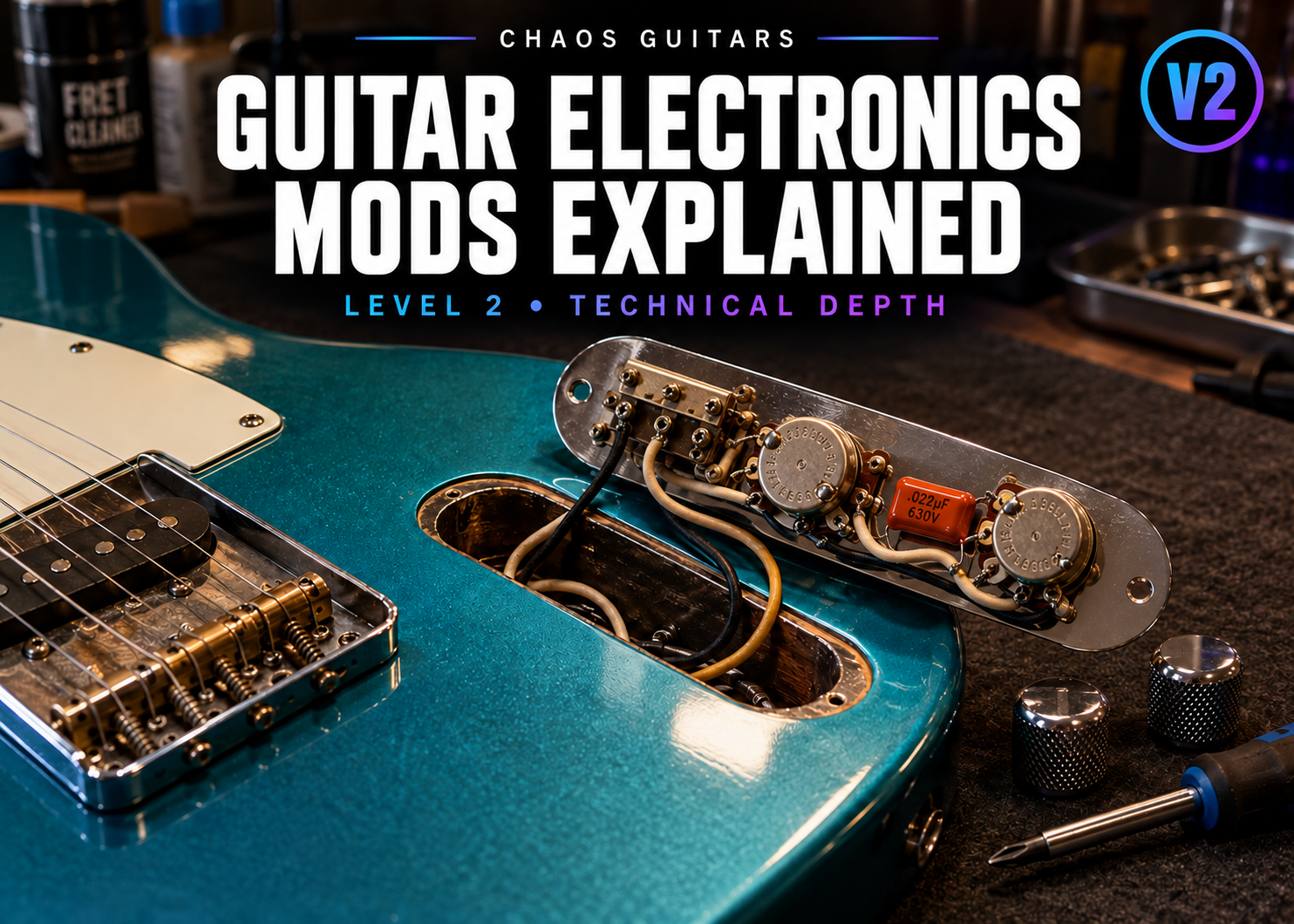 Guitar Electronics Mods Explained