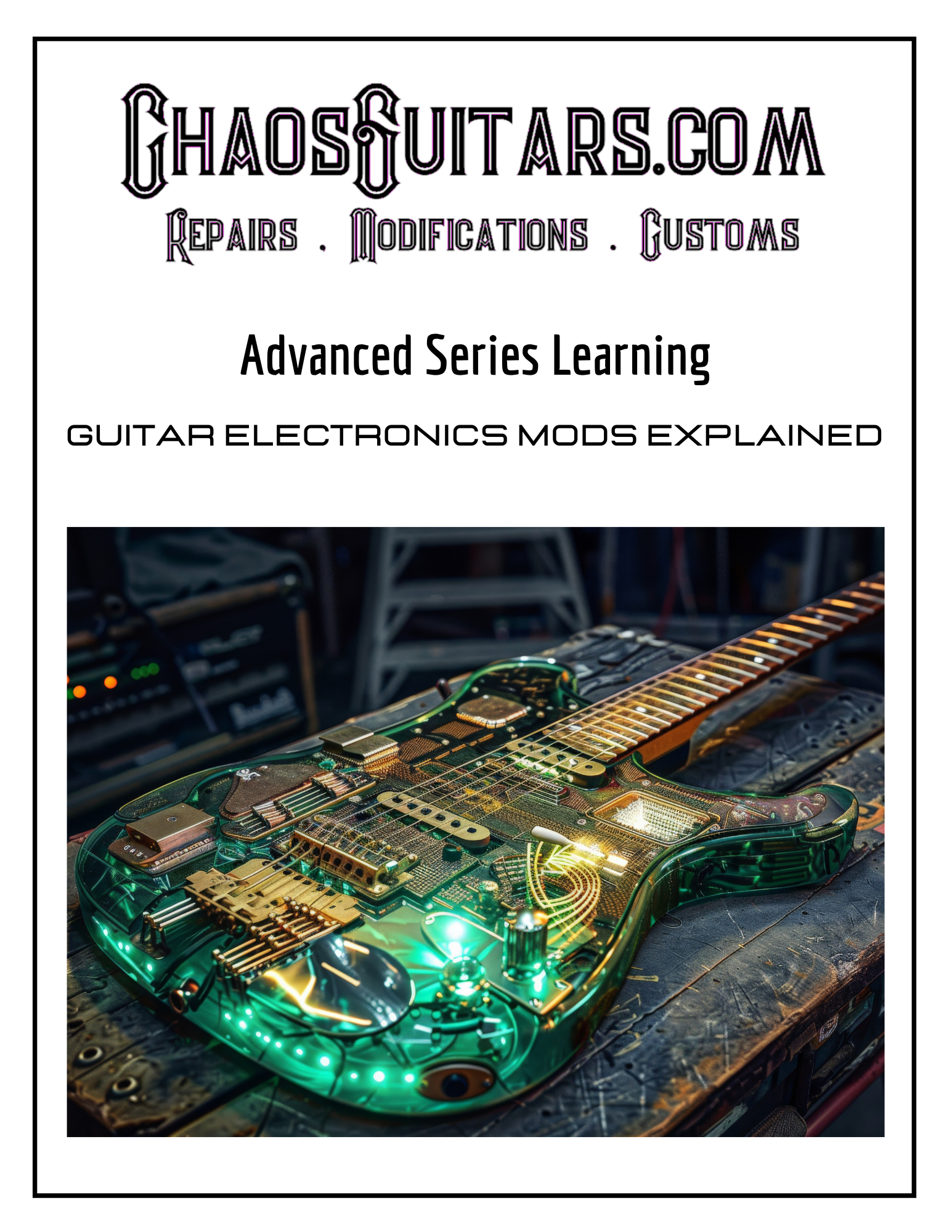 Guitar Electronics Mods Explained | Wiring Upgrades That Matter — Chaos ...