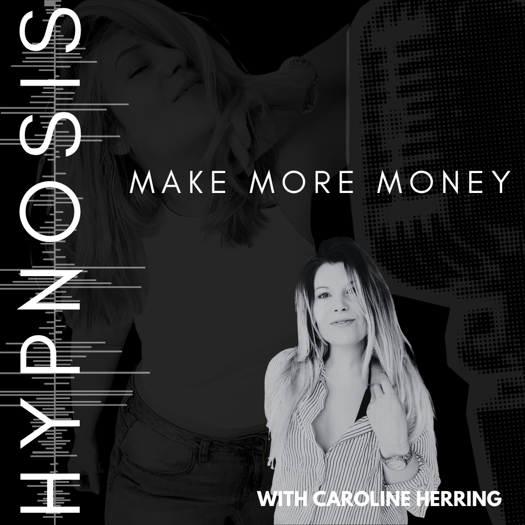 Hypnosis: make more money