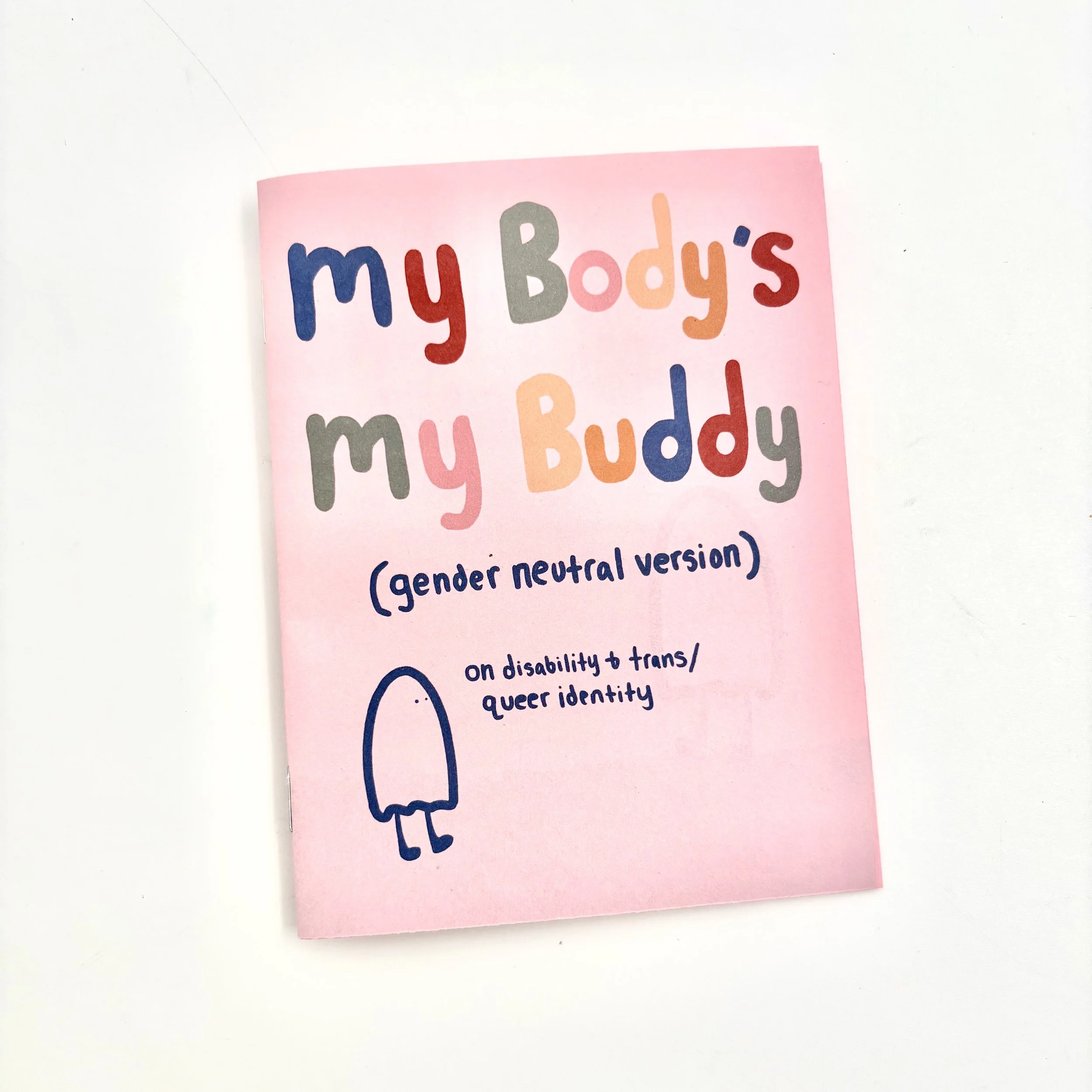 My Body's My Buddy (gender neutral version) Zine by Hunter Moon Press