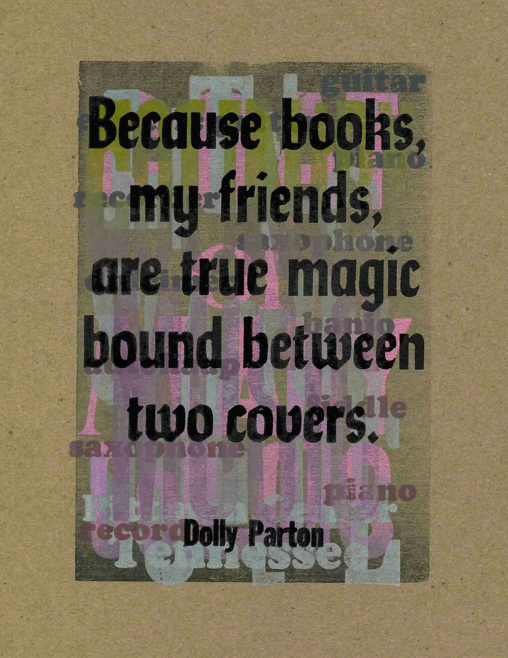 Dolly Parton Letterpress Quote Posters by Amos Paul Kennedy
