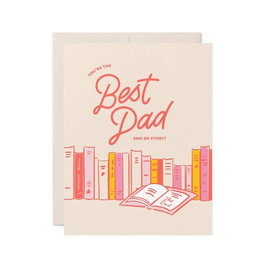 Best Dad End of Story Card by Friendly Fire Paper
