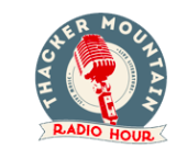 Thacker Mountain Radio Hour