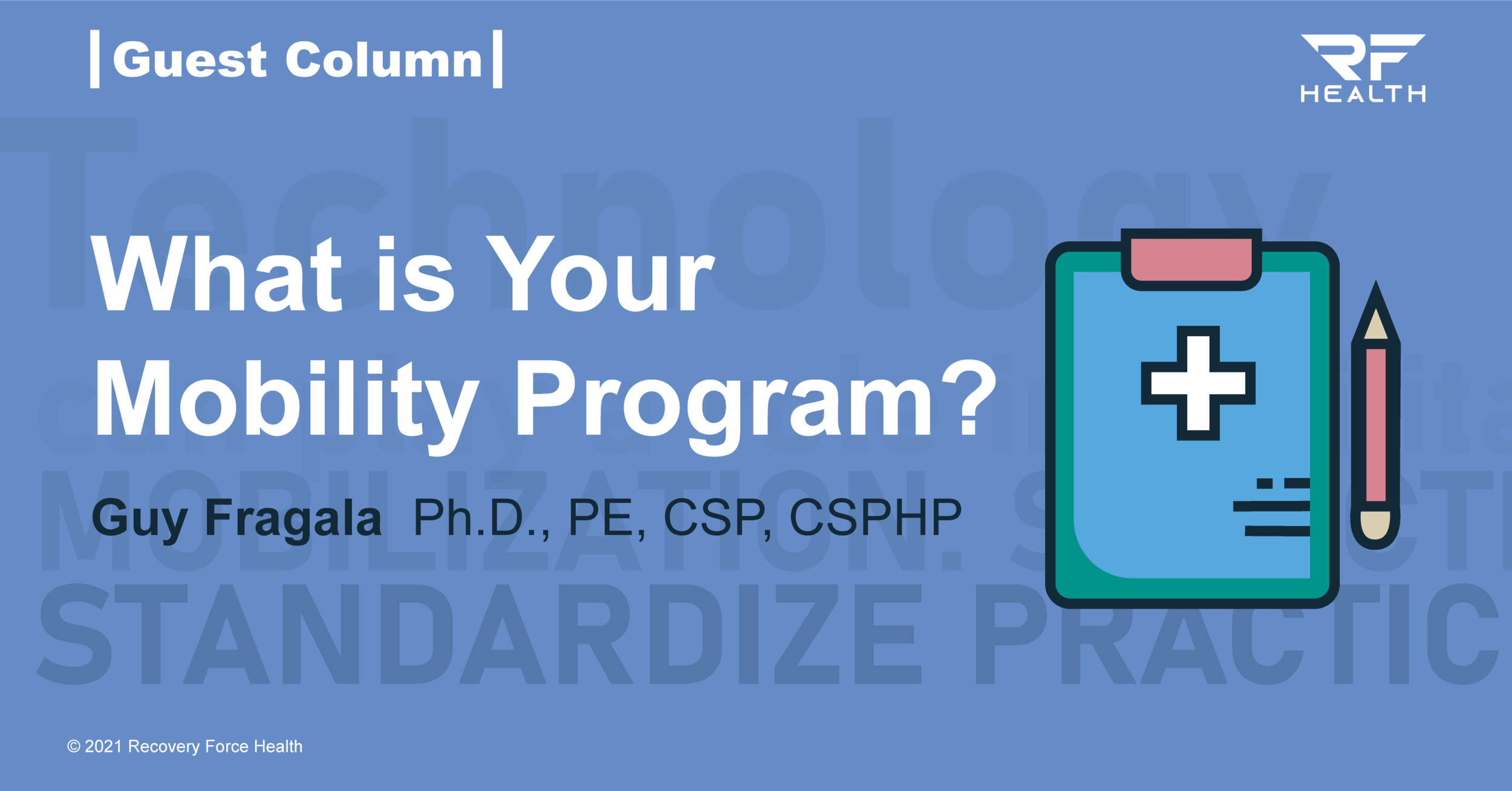 What is Your Mobility Program? (And is it working?) · Recovery Force Health