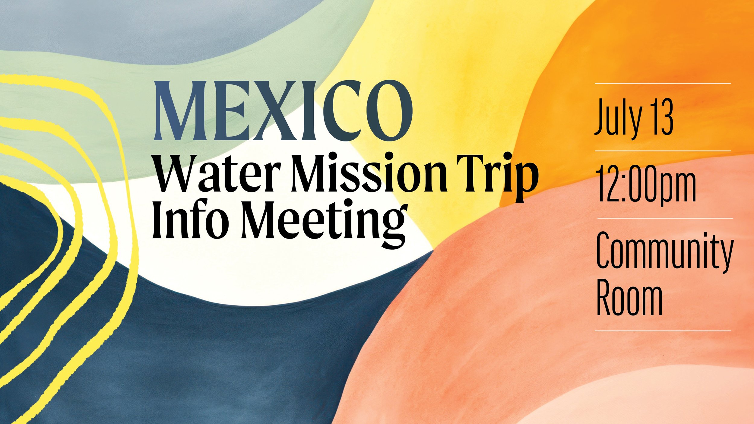 Mexico Mission Trip Info Meeting