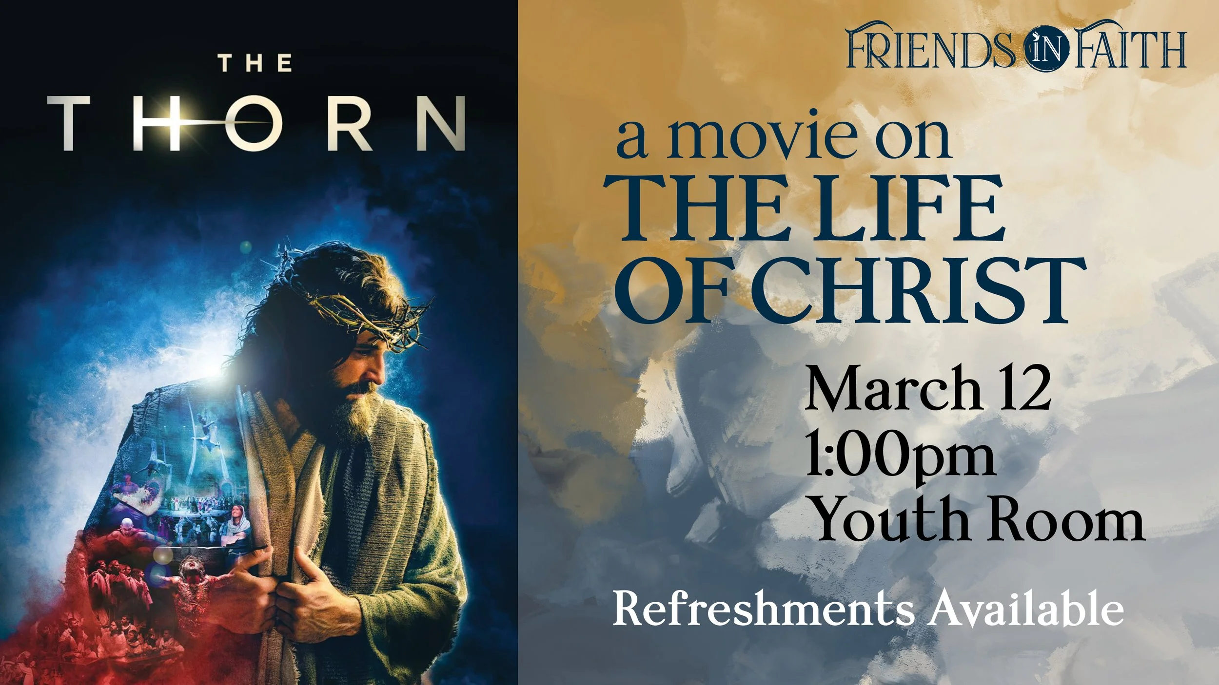 The Thorn - Friends in Faith Movie Event