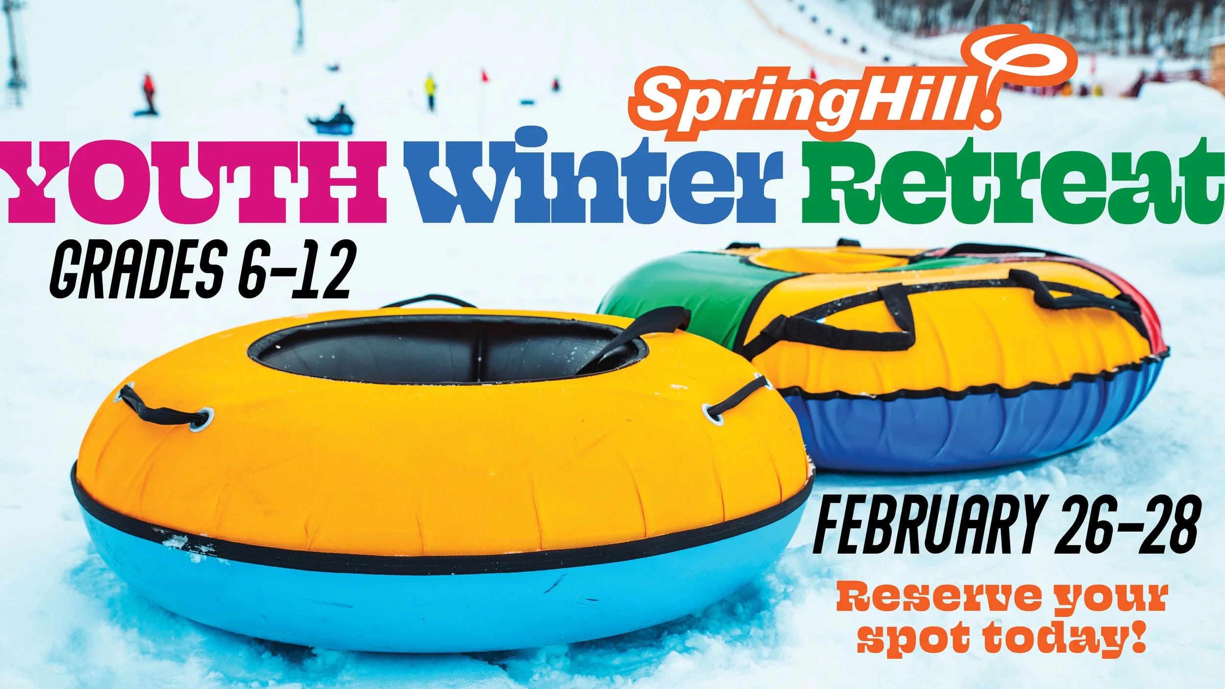 SpringHill Youth Winter Retreat