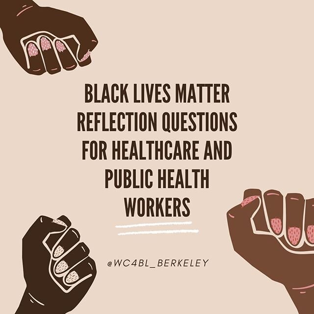 Here are some reflection questions posed by @ahmeentah during the Healthcare for Black Lives Demonstration