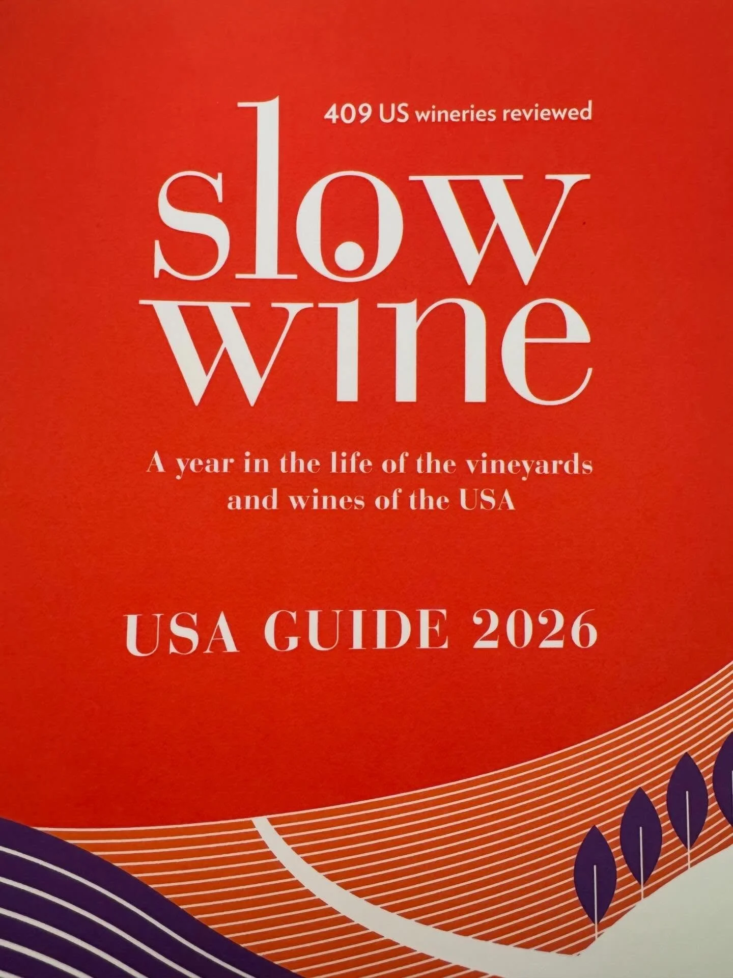 We&rsquo;re excited to share that we have made the 2026 @slow_wine_usa Guide! As longtime believers in the merits of both the Slow Wine and Slow Food ethos, which is grounded in intentional and responsible agricultural practices, it&rsquo;s great to 