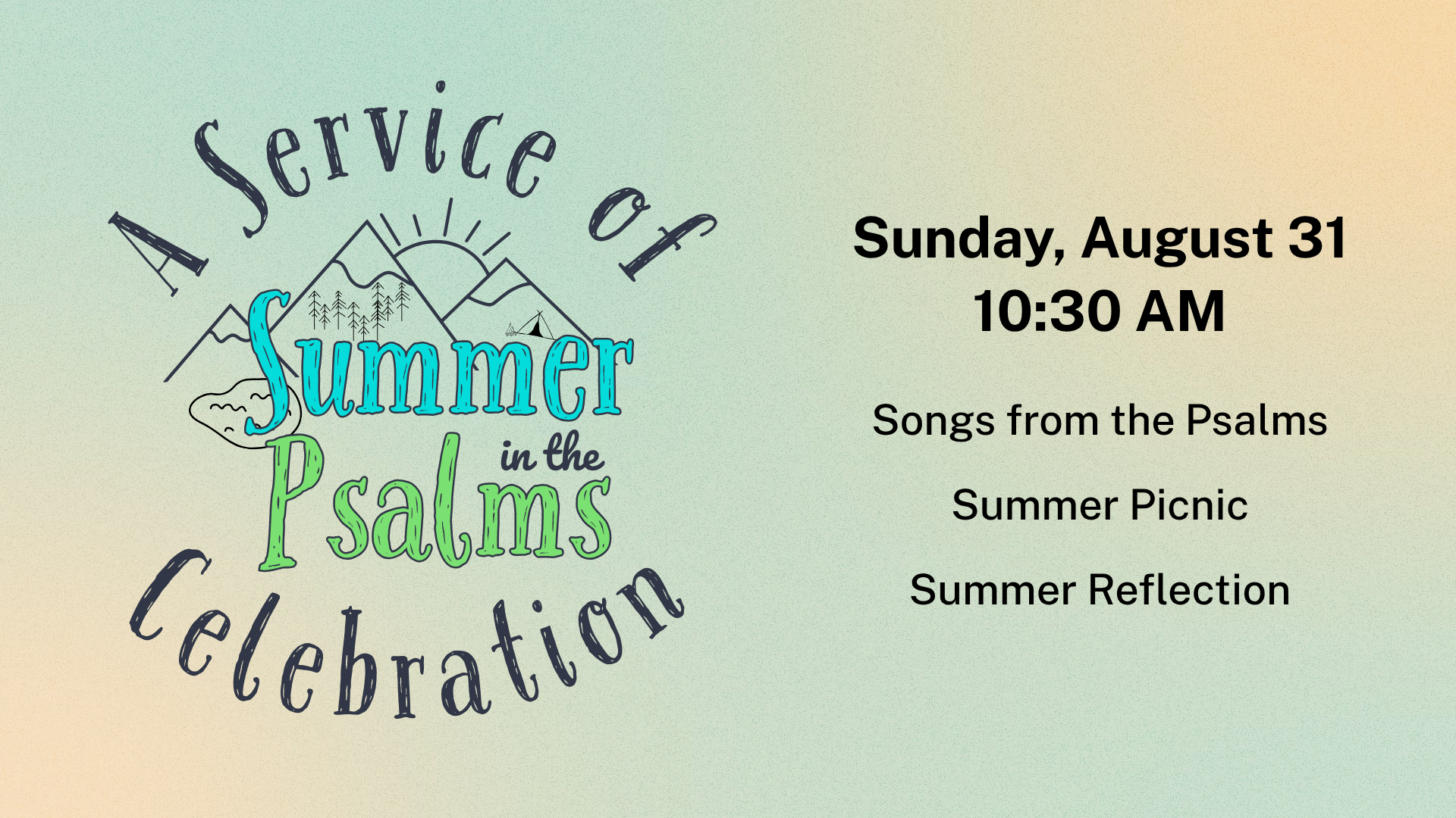 A Service of Celebration for Summer in the Psalms