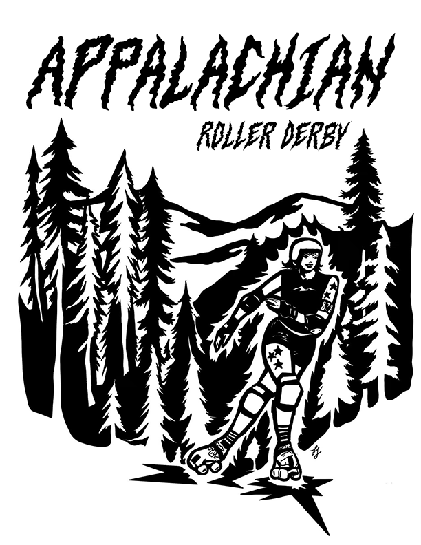 A black and white illustration promoting the Appalachian Roller Derby, featuring a female roller derby skater in a forested mountain landscape with tall pine trees and mountains in the background.