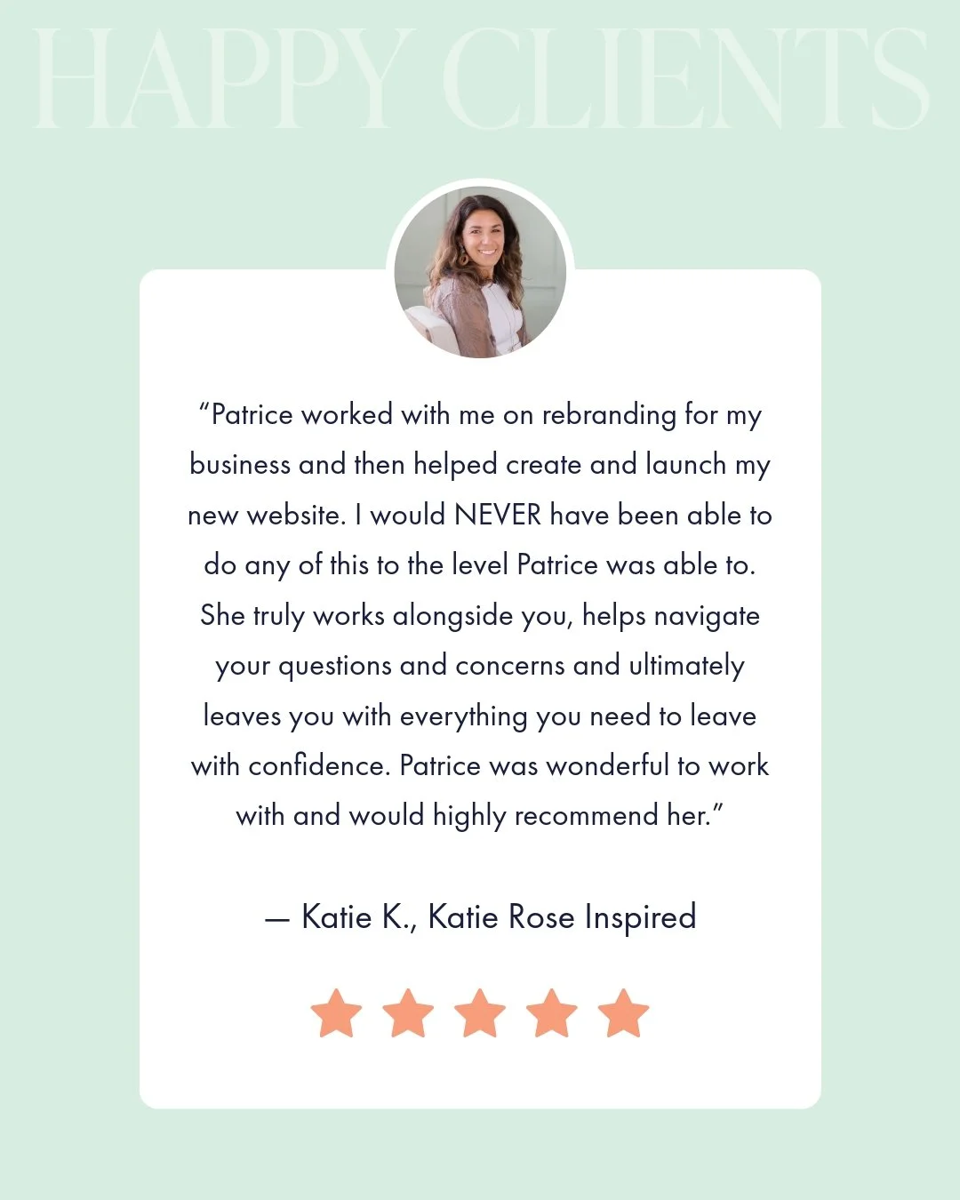 ✨ Client words that never get old ✨

&ldquo;Patrice worked with me on rebranding for my business and then helped create and launch my new website. I would NEVER have been able to do any of this to the level Patrice was able to&hellip; She truly works
