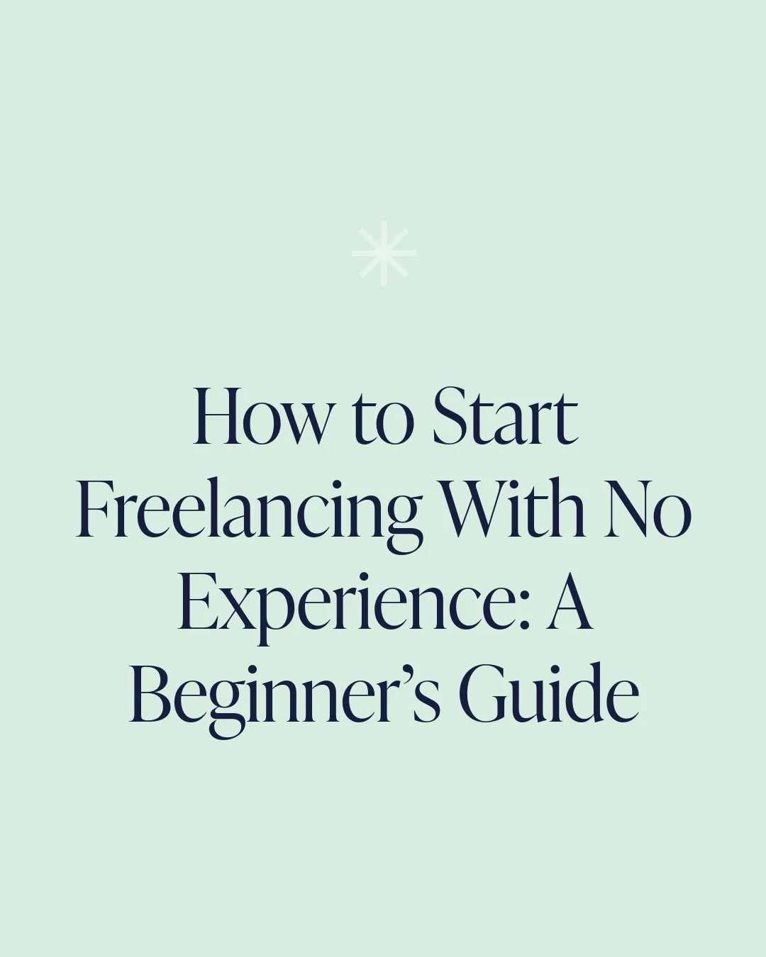 You don&rsquo;t need years of experience to start freelancing&mdash;but you do need a plan.

If you&rsquo;ve been thinking about starting but feel stuck on where to begin, I wrote this guide to walk you through the exact first steps (without the over